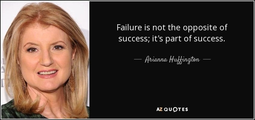 quote-failure-is-not-the-opposite-of-success-it-s-part-of-success-arianna-huffington-82-25-31